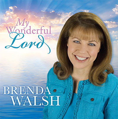 My Wonderful Lord, CD by Brenda Walsh